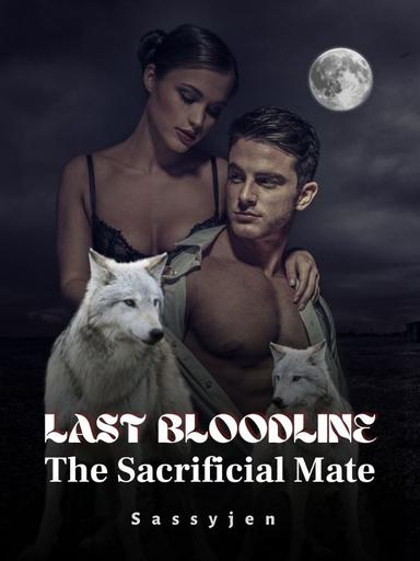 Last Bloodline,The Sacrificial Mate