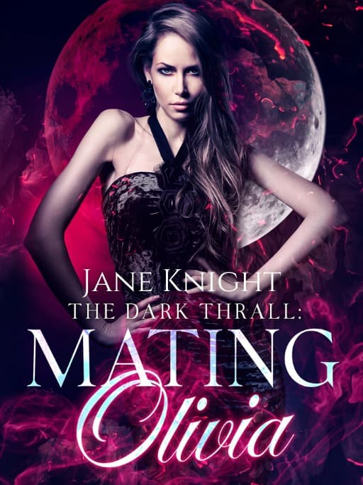 The Dark Thrall: Mating Olivia