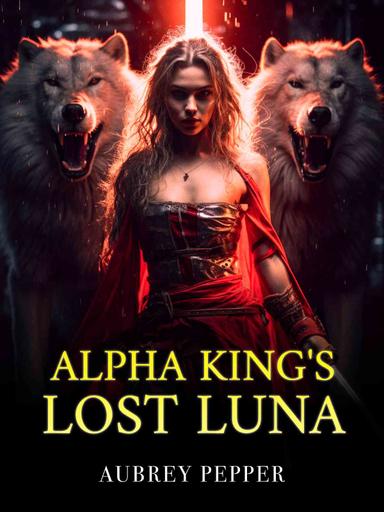 Alpha King's Lost Luna