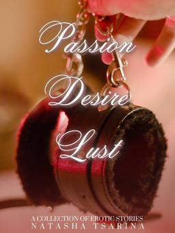 Passion Desire Lust