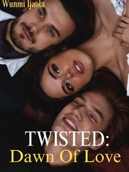 Twisted: Dawn Of Love