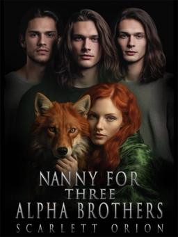 Nanny for Three Alpha Brothers