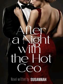 After A Night With The Hot CEO