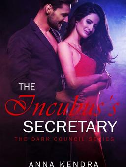The Incubus's Secretary (Dark Council Series Book2)