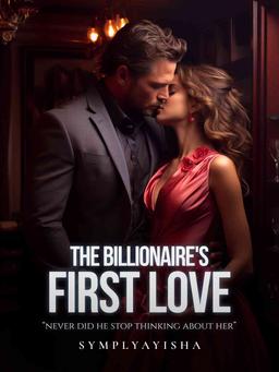 The Billionaire's first love