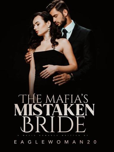 THE MAFIA'S MISTAKEN BRIDE