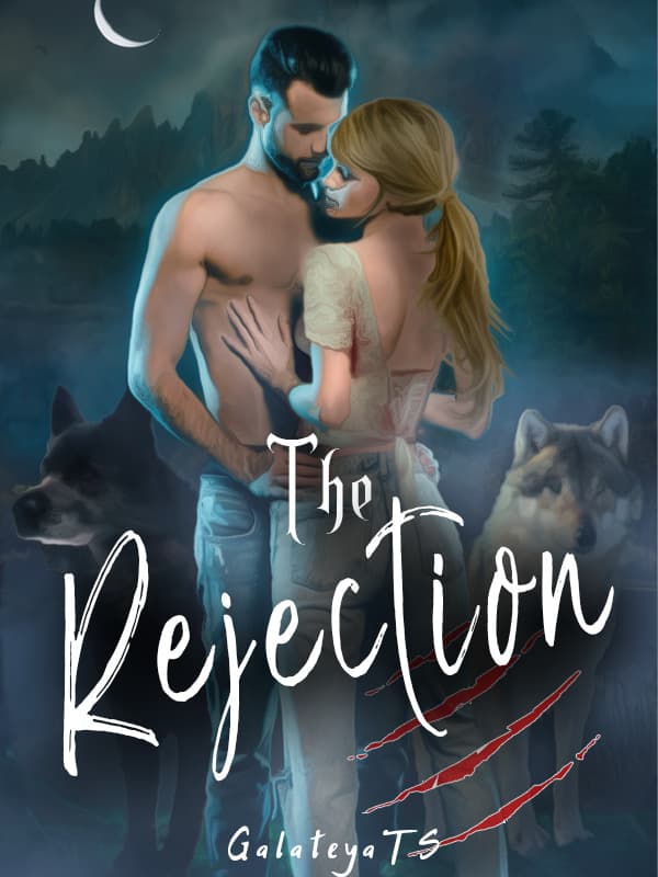 The Rejection