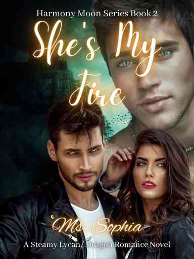 She's My Fire (Harmony Moon Series Book 2)