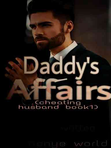 Daddy's affairs