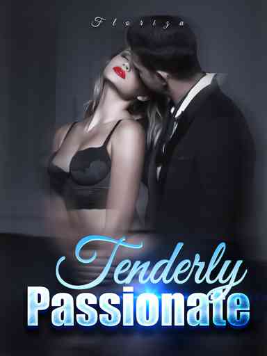Tenderly Passionate