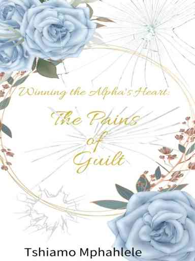 The Pains of Guilt (WTAH #2)