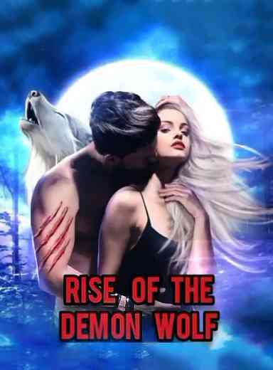 Rise of the Demon Wolf