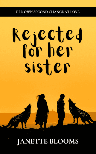 Rejected for her sister
