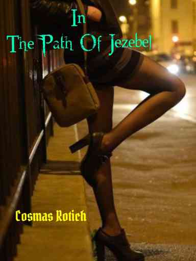 In The Path Of Jezebel