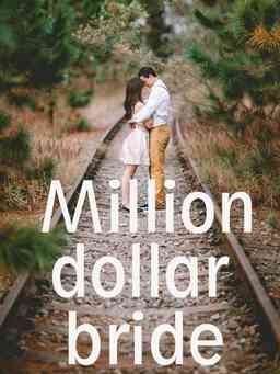 Million dollar bride