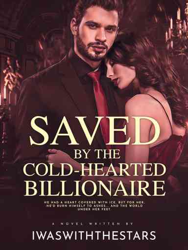 Saved By The Cold-Hearted Billionaire