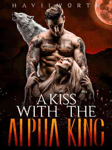 A Kiss With The Alpha King