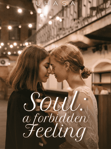 Soul: a forbidden feeling