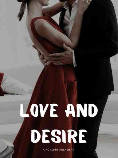 LOVE AND DESIRE