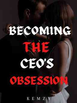 Becoming The CEO's Obsession