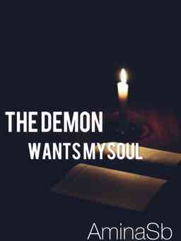 The demon wants my soul