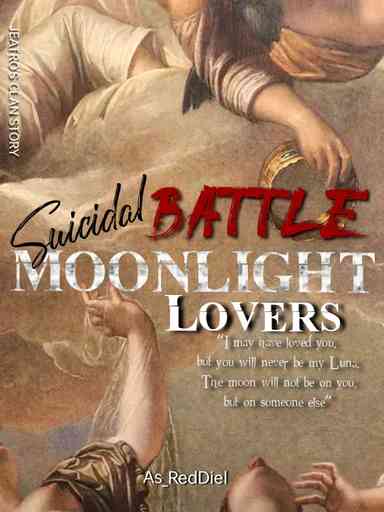 Suicidal Battle of Moonlight Lovers