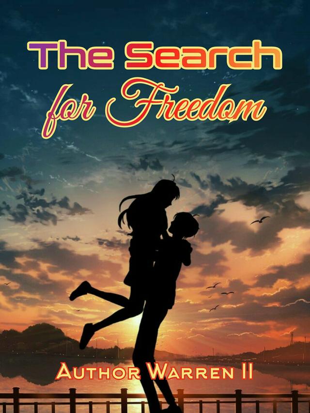 The Search for Freedom