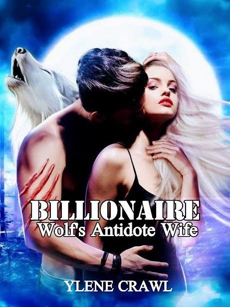 Billionaire Wolf’s Antidote Wife