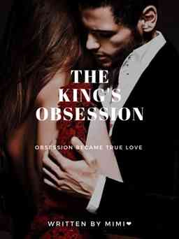 The King's obsession