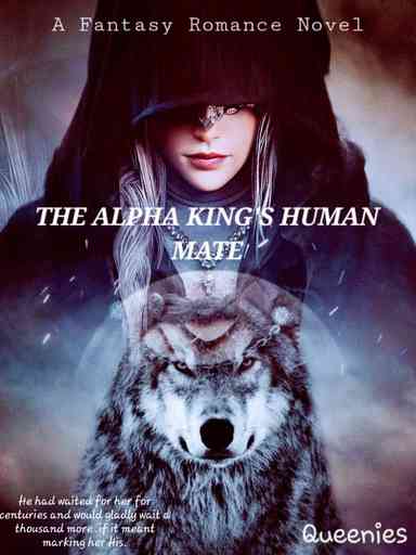 THE ALPHA KING'S HUMAN MATE