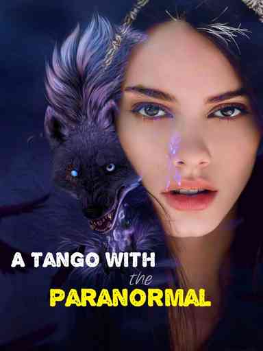 A Tango With The Paranormal