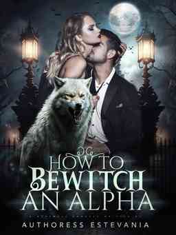 How To Bewitch An Alpha