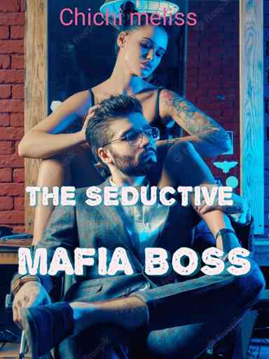 The Seductive Mafia Boss