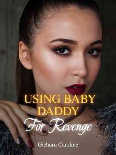 Using baby daddy for revenge