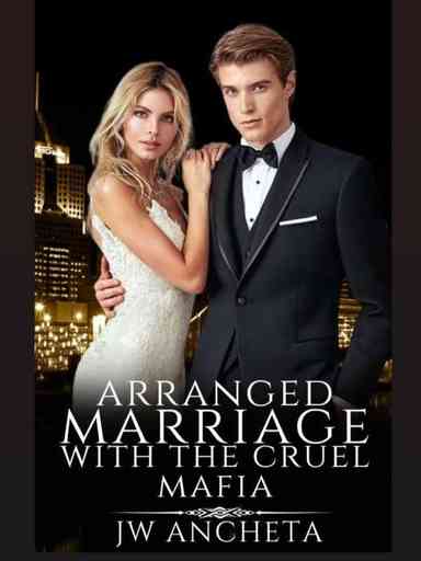 Arranged Marriage with the Cruel Mafia