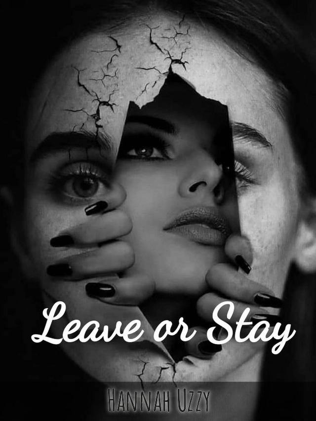 Leave or Stay