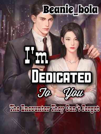 I'm Dedicated To You