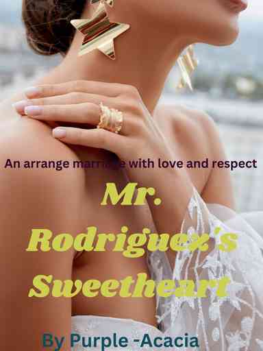Mr. Rodriguez's sweetheart