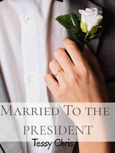 Married to the President