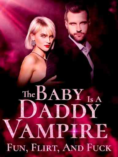 The Baby Daddy is a Vampire