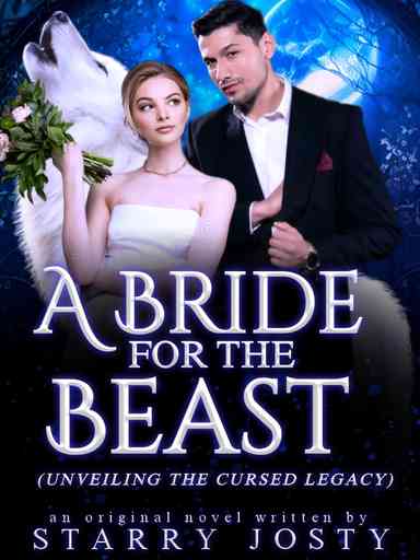 A BRIDE FOR THE BEAST (Unveiling the Cursed legacy)