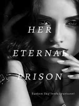 Her Eternal Prison