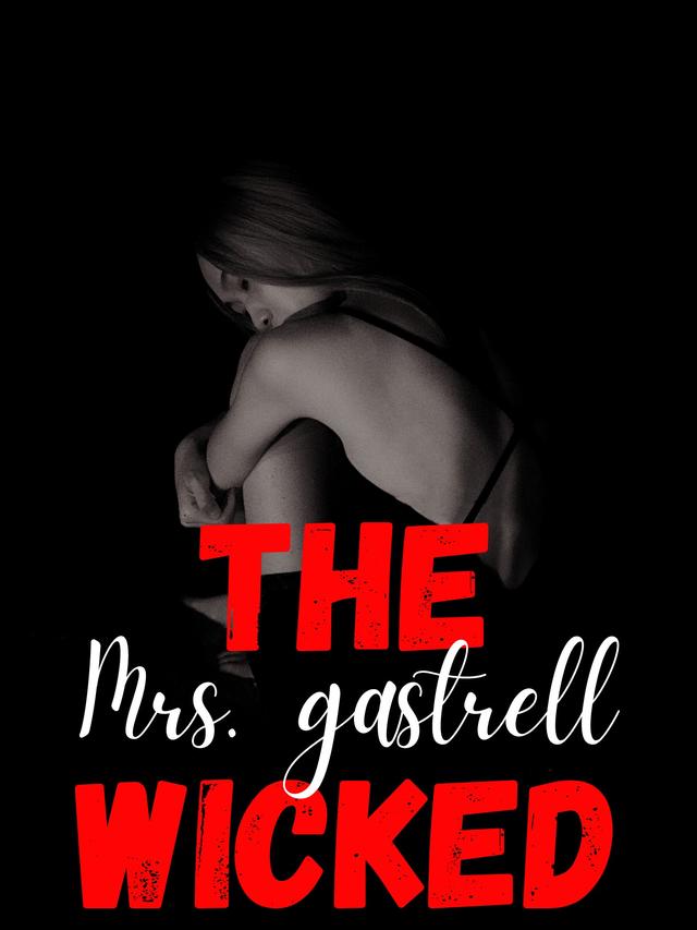 The Wicked Mrs. Gastrell
