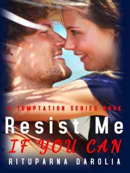 Resist Me If You Can (A Temptation Series Book)