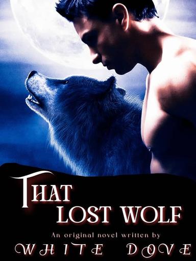 THAT LOST WOLF