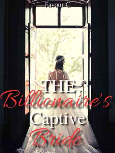The billionaire's captive bride