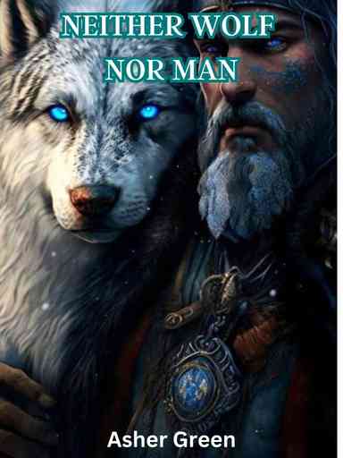 Neither Wolf Nor Man