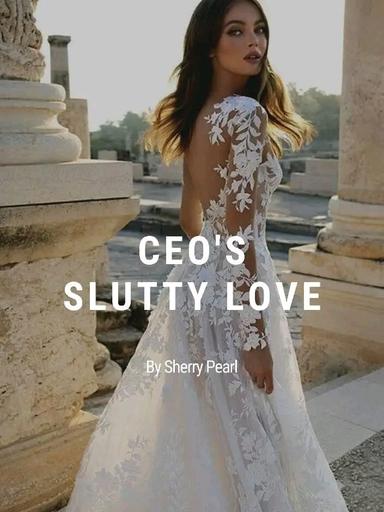 CEO's SLUTTY LOVE