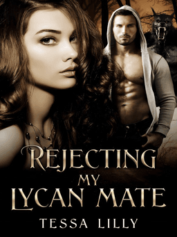 Rejecting My Lycan Mate