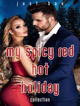 My Spicy Red Hot Holiday Collection